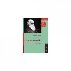 CHARLES DARWIN: DE LA CREACIÓN A LA EVOLUCIÓN Francisco Pelayo