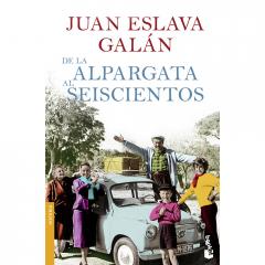 DE LA ALPARGATA AL SEISCIENTOS Juan Eslava Galán