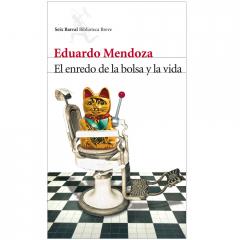 El enredo de la bolsa y la vida Eduardo Mendoza