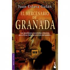 El mercenario de Granada Juan Eslava Galán