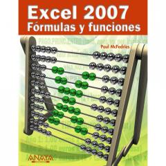EXCEL 2007. FÓRMULAS Y FUNCIONES Paul Mcfedries