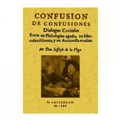 Confusion de confusiones José De La Vega