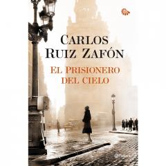El prisionero del cielo Carlos Ruiz Zafon