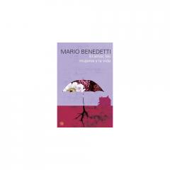 El amor, las mujeres y la vida Mario Benedetti