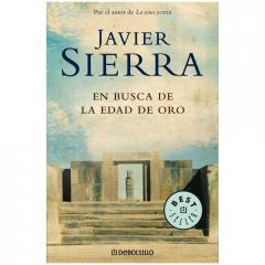 En busca de la edad de oro Javier Sierra