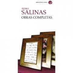Pedro Salinas: Obras completas Cátedra