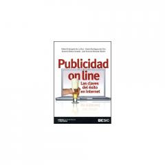 PUBLICIDAD ON LINE: LAS CLAVES DEL ÉXITO EN INTERNET Rafael Ordozgoiti