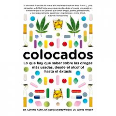 COLOCADOS: LO QUE HAY QUE SABER SOBRE LAS DROGAS MÁS USADAS, DESDE