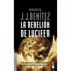 La rebelión de Lucifer J.j. Benítez