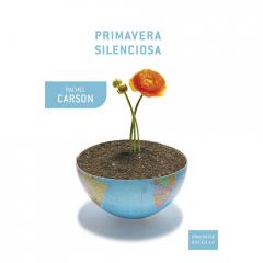 Primavera silenciosa Rachel Carson