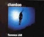 Chambao Flamenco Chill