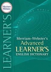 Merriam Webster s Advanced Learner s Dictionary