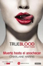 True Blood 1: Muerto hasta el anochecer