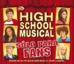 High School Musical. Sólo para Fans