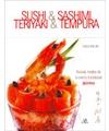 Sushi y Sashimi, Teriyaki y Tempura: Nuevas recetas de la cocina