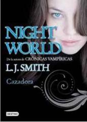 Night world 3: Cazadora