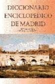 Diccionario enciclopédico de Madrid