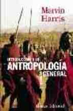 Introduccion A La Antropologia General 7ª Ed. Marvin Harris