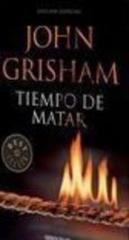 Tiempo De Matar John Grisham