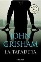 La Tapadera John Grisham