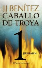 Jerusalen caballo De Troya 1) - J j. Benitez