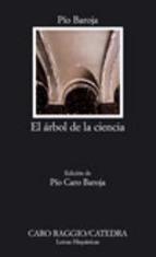 El Arbol De La Ciencia 21 Ed. Pio Baroja