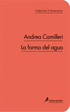 La Forma Del Agua col. 10 Aniversario Andrea Camilleri