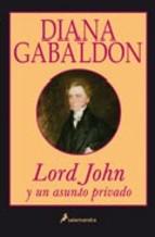 Lord John Y Un Asunto Privado Diana Gabaldon