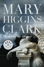 Mentiras De Sangre Mary Higgins Clark