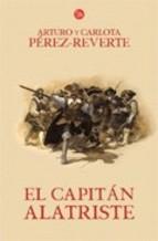 El Capitan Alatriste alatriste I) - Arturo Perez reverte