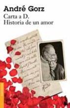 Carta A D. Historia De Un Amor Andre Gorz