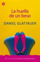 La Huella De Un Beso Daniel Glattauer