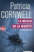 La Mosca De La Muerte Patricia Cornwell