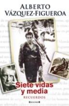 Siete Vidas Y Media: Recuerdos Alberto Vazquez figueroa
