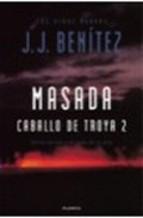 Masada: Caballo De Troya, 2 - J j. Benitez