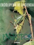 Insectos enciclopedia De La Ciencia