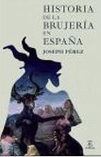Historia De La Brujeria En España Joseph Perez