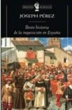 Breve Historia De La Inquisicion En España Joseph Perez
