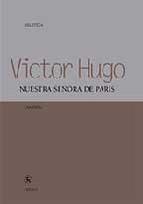 Nuestra Señora De Paris Victor Hugo