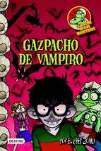 La Cocina De Los Monstruos 4: Gazpacho De Vampiro Joan Antoni Martin
