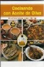 Cocinando Con Aceite De Oliva Vv aa.