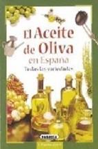 El Aceite De Oliva En España Vv aa.