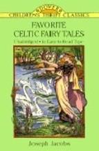 Favorite Celtic Fairy Tales Joseph Jacobs