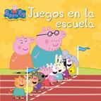 Juegos En La Escuela peppa Pig Vv aa.