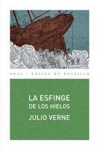 La Esfinge De Los Hielos Julio Verne