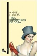 Tres Sombreros De Copa Miguel Mihura