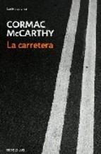 La Carretera Cormac Mccarthy
