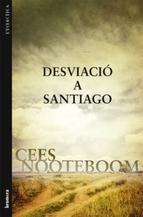 Desviacio A Santiago Cees Nooteboom