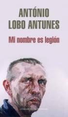 Mi Nombre Es Legion Antonio Lobo Antunes