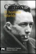 El Hombre Rebelde Albert Camus